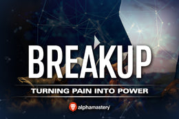 BREAKUP - Turning Pain Into Power